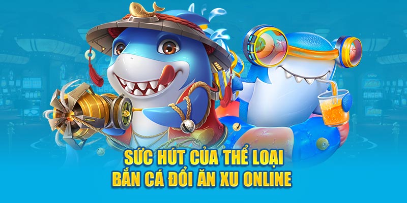 bắn cá đổi thưởng