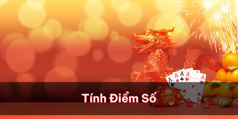 cách tính điểm rồng hổ đại chiến